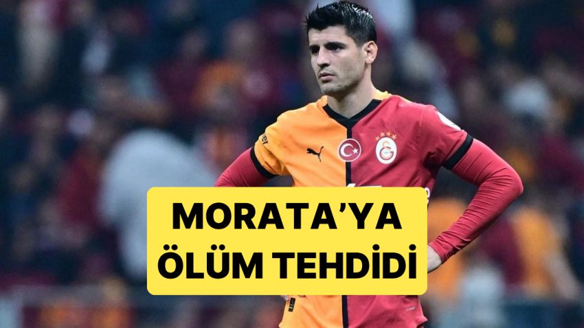Galatasaray Forması Giyen Alvaro Morata Toplumsal Medyadan Mevt Tehditleri Aldı