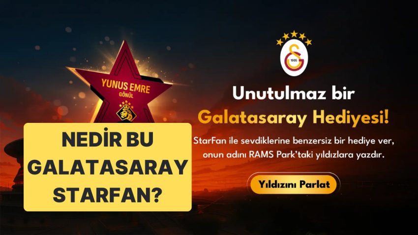 Galatasaray StarFan Nedir? Kadronuzun Tarihine İsminizi Yazdırabileceğiniz Proje Hakkında Bilmeniz Gerekenler