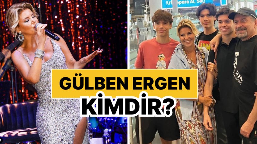 Gülben Ergen Kimdir, Kaç Yaşında? Gülben Ergen Mesleği ve Özel Hayatı Hakkında Merak Edilenler