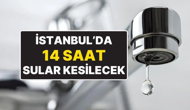 iski-duyurdu-istanbulda-4-buyuk-ilcede-14-saat-su-kesintisi-olacak-EqwGvey8.jpg