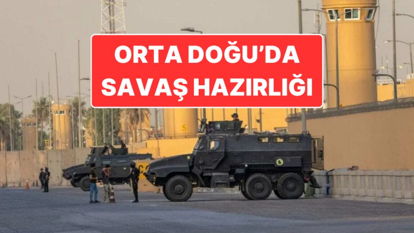 İsrail, İran’a Akına Hazırlanıyor: ABD, Irak Büyükelçiliğini Boşaltacak