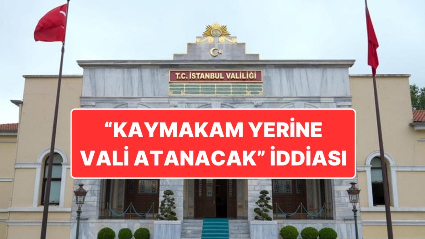 “Kaymakam Yerine Vali Atanacak” Savına Hem İçişleri Bakanlığı’ndan Hem de DMM’den Yalanlama Geldi