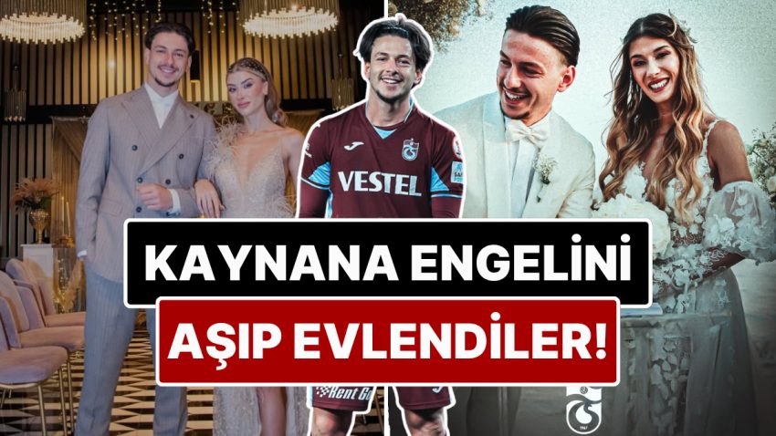 Kaynana Zulmü Bir İşe Yaramadı, Aşk Kazandı: Trabzonsporlu Futbolcu Enis Destan ve Arzum Kuruçalı Evlendi!