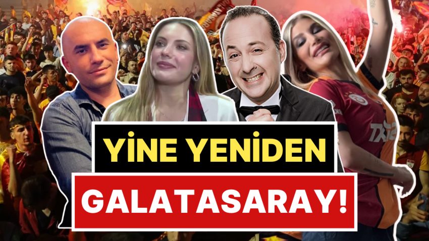 Kimler Galatasaraylıydı Bir Hatırlayalım: Galatasaray Şampiyonluğuyla Sevinçten Havaya Uçan Ünlüler!