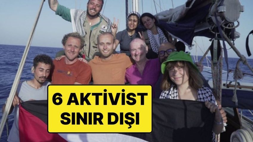 Madleen Gemisindeki 2’si Türk 6 Aktivist Hudut Dışı Edilmek Üzere Havalimanına Götürüldü