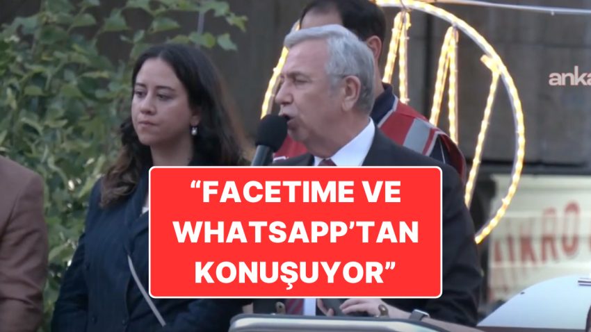 Mansur Yavaş’tan Mahremiyet Daveti: “Herkes Endişeden FaceTime ve WhatsApp’tan Konuşuyor”