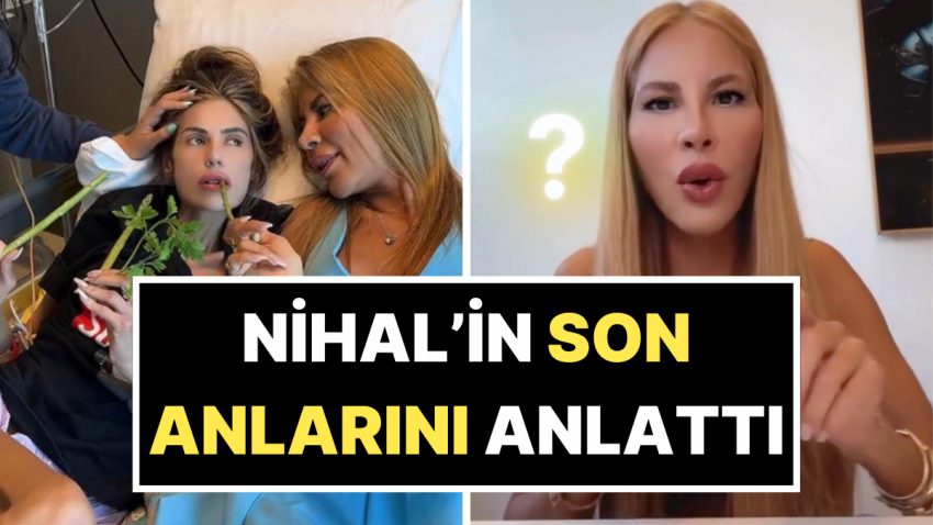 Nihal Candan Vefat Eder Etmez Etkileşim Kasarak Reaksiyon Çeken Pınar Kerimoğlu, Nihal’in Son Anlarını Anlattı!