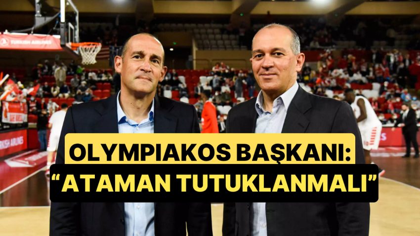 Olympiakos Liderinden Şok İstek: “Ergin Ataman Tutuklanmalı”