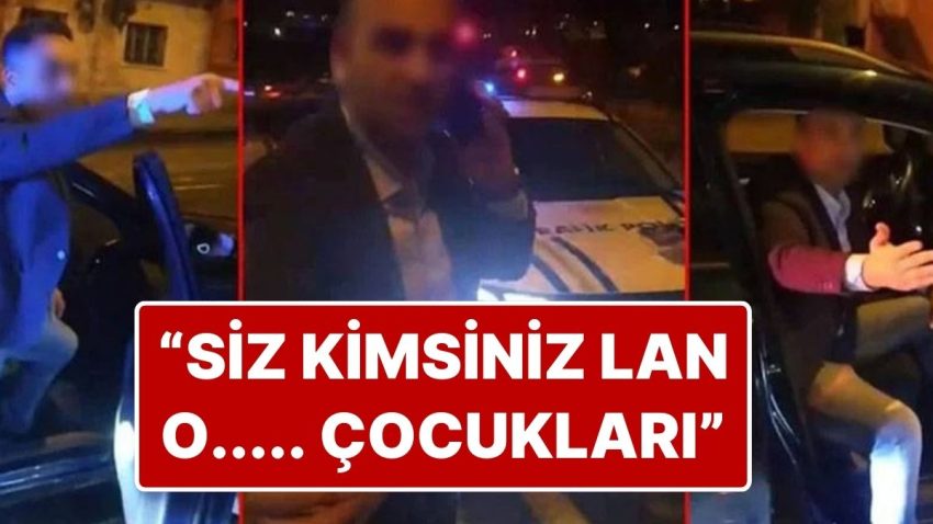 Polislere “Siz Kimsiniz Lan! O… Çocukları” Diyen Eski AKP Yozgat Sarıkaya İlçe Başkanı Tutuklandı