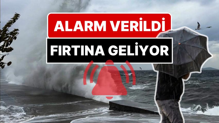 Saat Verildi! Kuvvetli Fırtına Geliyor: Çatı Altında Durmayın, Aracınızı Ağaçlardan Uzak Tutun