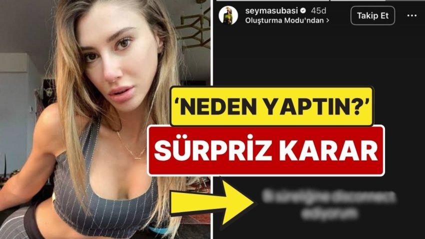 Şeyma Subaşı’dan Sürpriz Karar: Şeyma Subaşı Toplumsal Medyayı ‘Bir Süreliğine’ Bıraktı!
