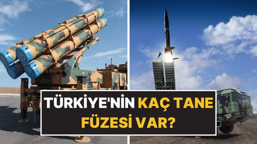 Türkiye’nin Kaç Tane Füzesi Var? İran-İsrail Savaşı Gölgesinde Merak Edilen Ulusal Füze Envanteri