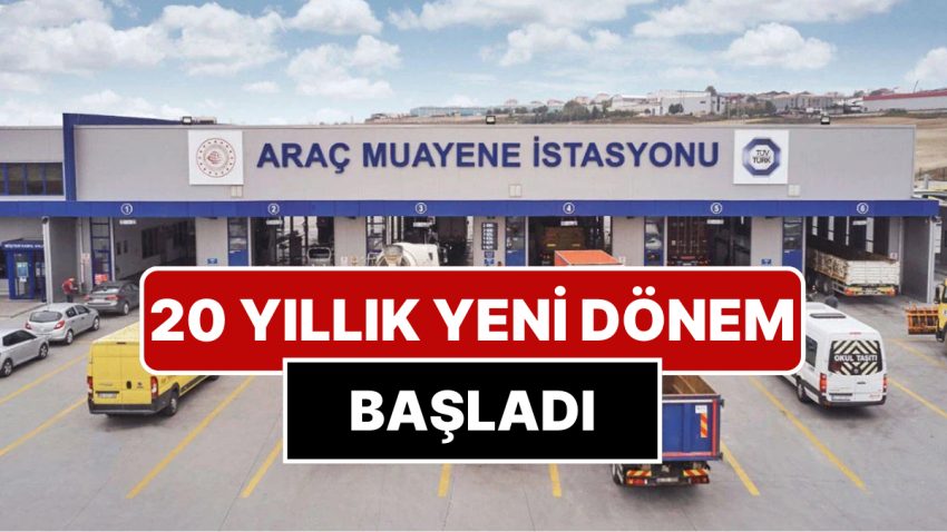 TÜVTÜRK Periyodu Sona Erdi! Araç Muayene İstasyonlarında Yeni Devir