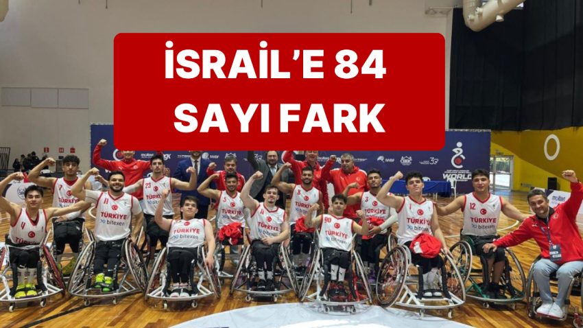 U23 Tekerlekli Sandalye Basketbol Ulusal Kadrosu İsrail’e Tarihi Fark Attı