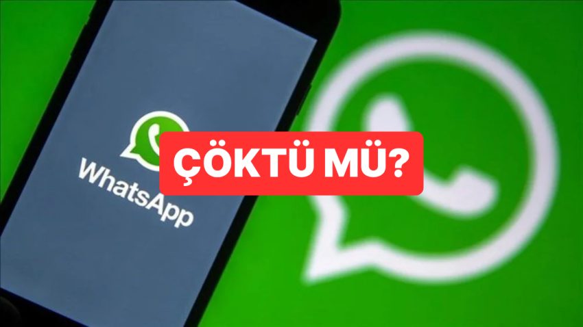 WhatsApp Çöktü mü, Neden Açılmıyor? WhatsApp 3 Haziran Erişim Sorunu