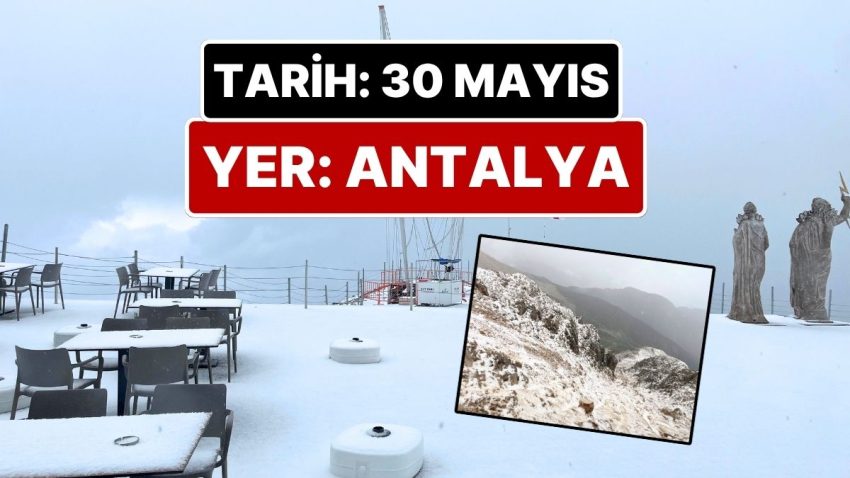 Yaz Tatilinin Beğenilen Yerlerinden Antalya’nın Kemer İlçesindeki Yüksek Kısımlara Kar Yağdı