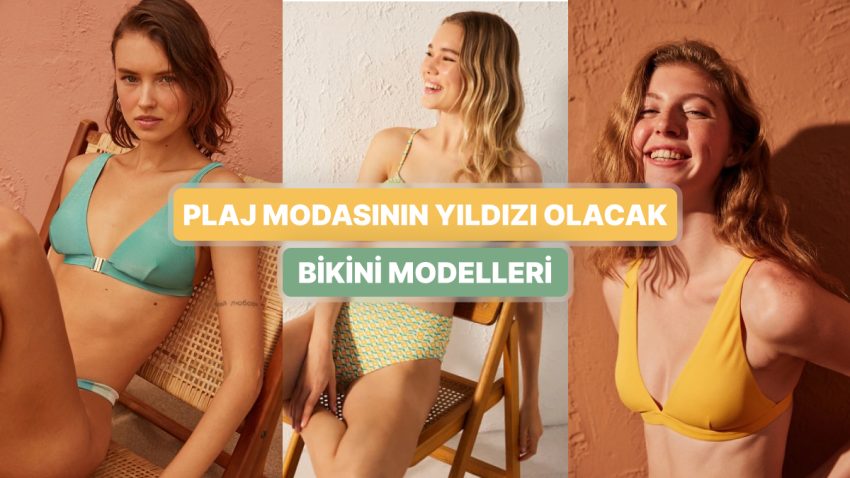 Yazın Trend Bikini Modelleri