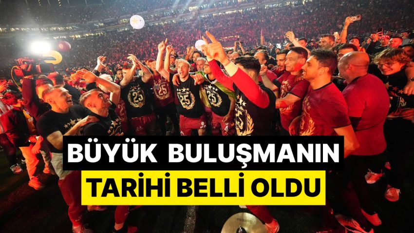 Yenikapı’daki Kutlama Ne Vakit? Galatasaray’dan Duyuru