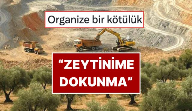zeytinliklerde-madenciligin-onunu-acan-kanun-teklifinin-kabul-edilmesine-reaksiyon-yagdi-rPHTV4Af.jpg