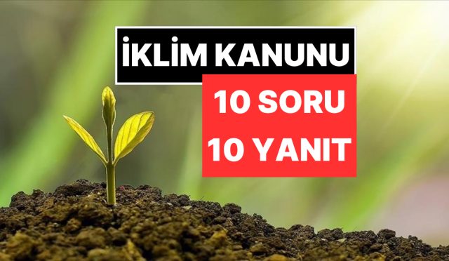 10-soruda-iklim-kanununa-dair-merak-edilenler-tabiat-talani-mi-dogayi-muhafaza-mi-apatINy8.jpg