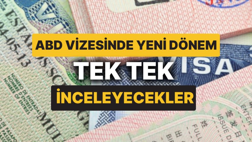 ABD Büyükelçiliği Duyurdu: Vize Müracaatında Yeni Bir Kaide Getirildi!
