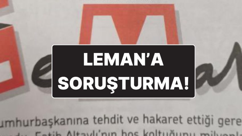 Adalet Bakanı Yılmaz Tunç Açıkladı: Leman Mecmuası’na Soruşturma Açıldı