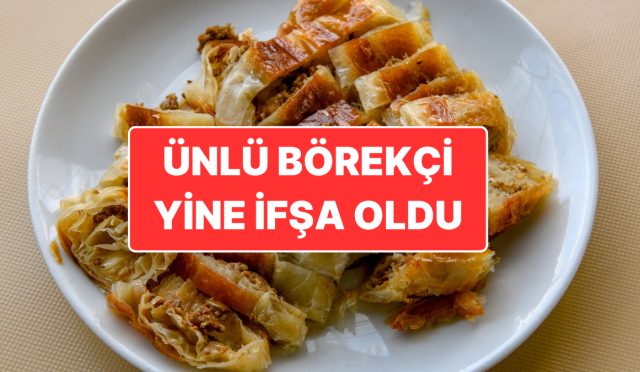 bakanlik-unlu-borekciyi-ifsa-etti-kiymaya-tekrar-sakatat-karistirmislar-3qjnicLK.jpg