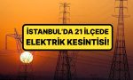 bedas-ve-ayedas-duyurdu-istanbulda-21-ilcede-elektrik-kesintisi-yasanacak-FTkdOUU4.jpg