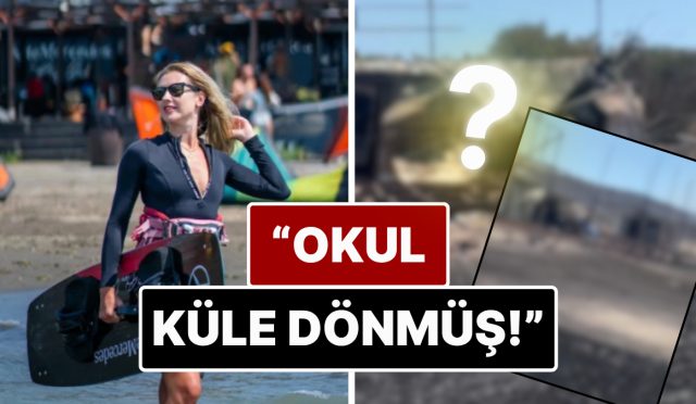 bilge-ozturk-alacatidaki-yanginlar-yuzunden-kule-donen-sorf-okulunun-son-halini-paylasti-CP7HAu4w.jpg