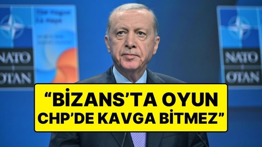 Cumhurbaşkanı Erdoğan, NATO Doruğu Dönüşü Konuştu: “Bizans’ta Oyun, CHP’de Arbede Bitmez”