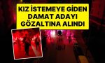 damat-adayi-gozaltina-alindi-toplumsal-medyada-gundem-olan-kiz-istemeye-polis-mudahalesi-OpsPvqmT.jpg