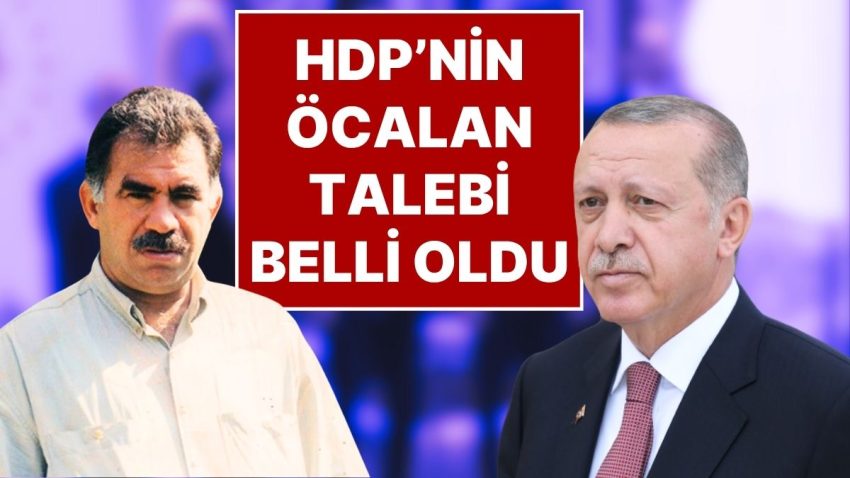 DEM Parti’nin Abdullah Öcalan Hakkındaki İsteği Aşikâr Oldu