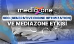 geo-generative-engine-optimization-acisindan-mediazone-neden-kiymetli-au4xgOhu.jpg