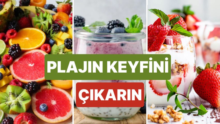 Güneşlenirken Ağır Yemek Yiyemeyenlere: Plajda Serinletecek Sağlıklı Yiyecekler Listesi Yapıyoruz!