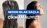 islak-sacla-disari-cikmak-gercek-mu-yaz-aylarinda-dikkat-etmeniz-gereken-10-hayati-sey-U5QAgV3P.jpg