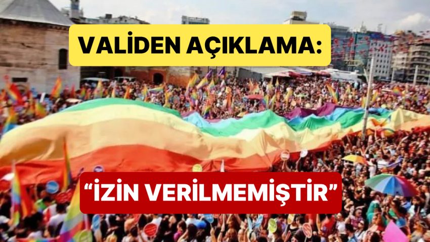 İstanbul Valisi Davut Gül’den Onur Yürüyüşüne Yasak Açıklaması Geldi