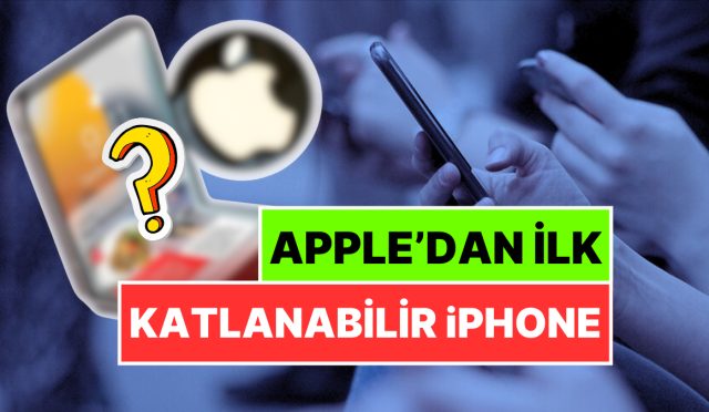 katlanabilir-iphone-geliyor-apple-yeni-iphone-icin-tarih-verdi-NxUzn6X1.jpg