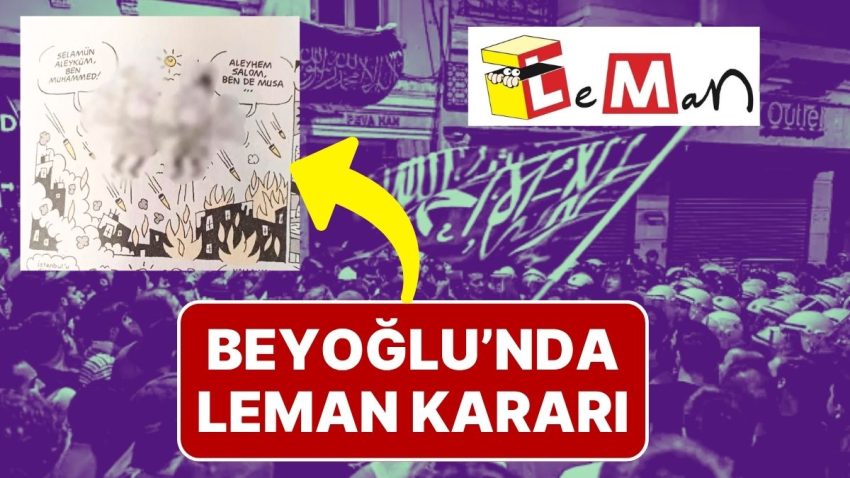 Leman Mecmuasındaki Karikatür Reaksiyon Çekmişti: Beyoğlu’nda Toplantı ve Şov Yasağı