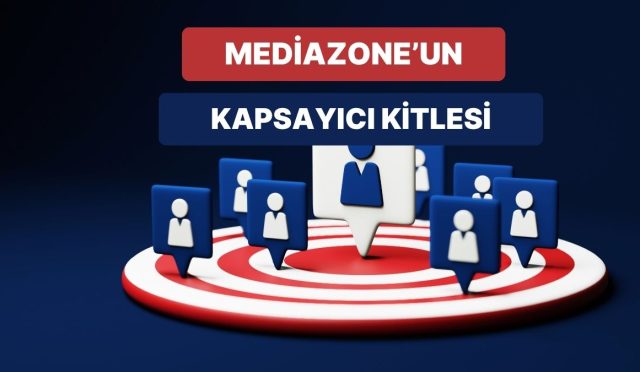 mediazoneun-kapsayici-kitle-profili-genclerden-karar-vericilere-herkes-burada-MhWFFn6H.jpg
