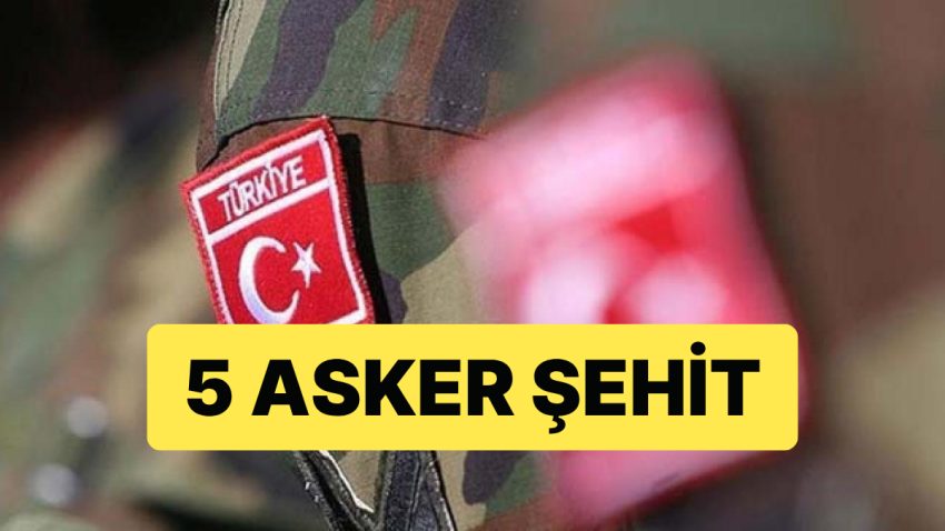 Milli Savunma Bakanlığı Duyurdu: 5 Asker Metan Gazı Sonucu Şehit Oldu