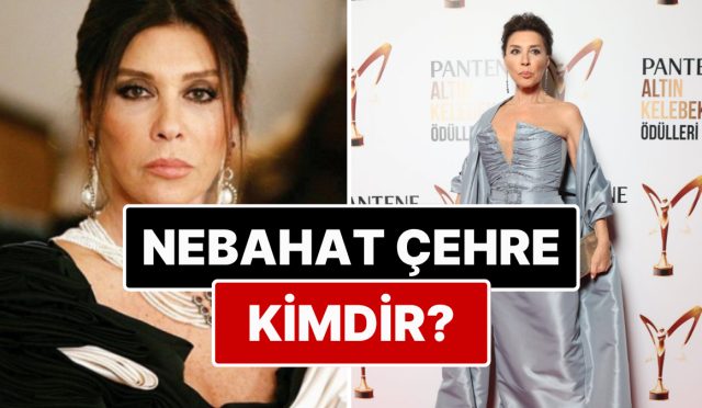 nebahat-cehre-kimdir-kac-yasinda-nebahat-cehrenin-yer-aldigi-imaller-neler-H6GeXXsz.jpg