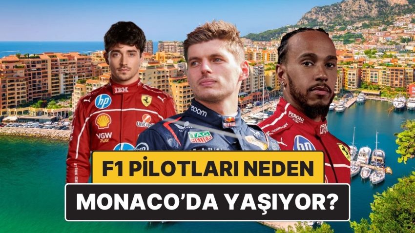 Neden Birçok Formula 1 Pilotu Monaco’da Yaşıyor?