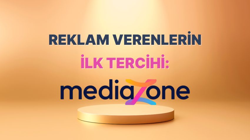Neden Reklamverenlerin Birinci Tercihi Mediazone Olmalı? Mediazone’un Yararı Ne?