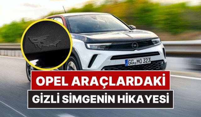 opel-arabalarinda-neden-bilinmeyen-bir-kopek-baligi-simgesi-var-L615prwZ.jpg