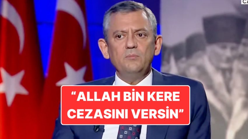 Özgür Özel’den Değerli Açıklamalar: “Görüntüler Gerçekse Allah Onun Cezasını Versin”