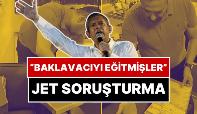 ozgur-ozele-skandal-baklavaci-savlarinin-akabinde-jet-suratiyle-sorusturma-baslatildi-dZTRNlIh.jpg