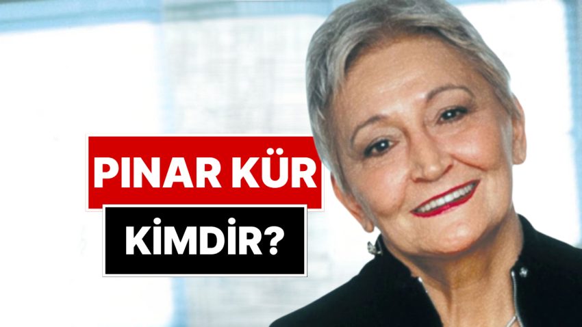Pınar Kür Kimdir, Kaç Yaşında, Nereli? Pınar Kür Neden Öldü? Pınar Kür’ün Yapıtları