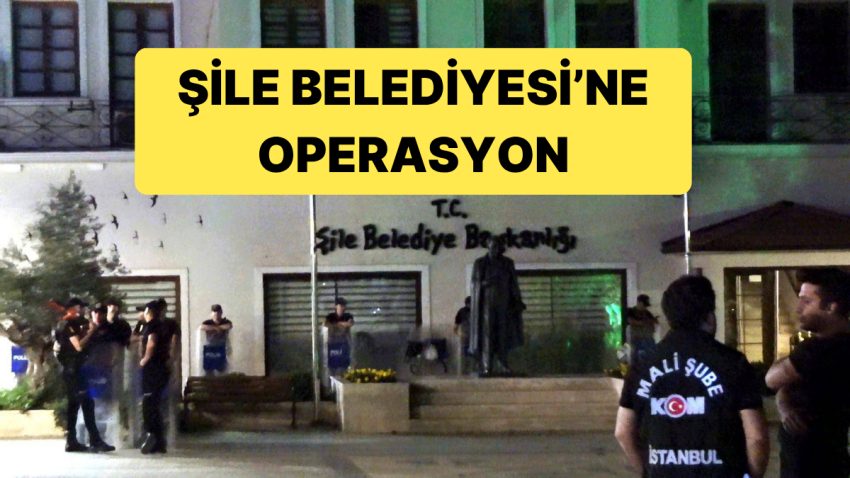 Şile Belediyesi’ne Yapılan Operasyonda Belediye Başkanı Özgür Kabadayı Gözaltına Alındı