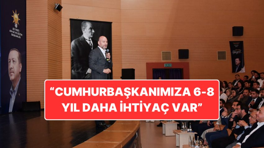 Süleyman Soylu “Yarınlar için Teşkilat” Programında: “Türkiye’nin Cumhurbaşkanımıza 6-8 Yıl Daha Gereksinimi Var”