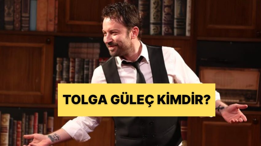 Tolga Güleç Kimdir? Ünlü Oyuncu Tolga Güleç Nereli, Kaç Yaşında, Evli mi, Hangi Üretimlerde Rol Aldı?